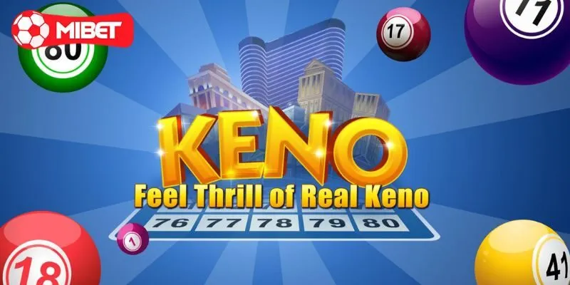 Xổ số Keno là gì?