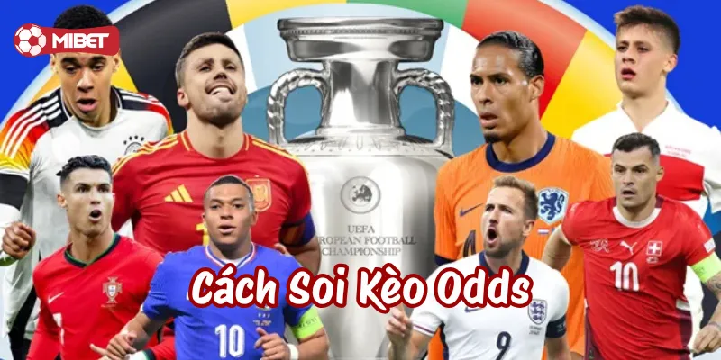 Cách Soi Kèo Odds có gì cần chú ý