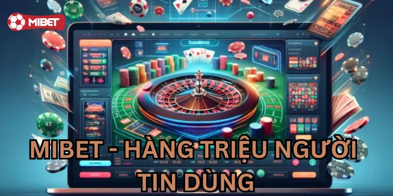Hàng triệu người tin dùng
