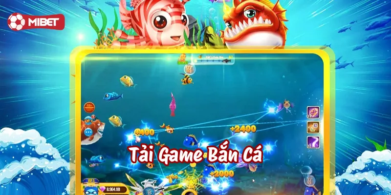Mẹo tối ưu Tải Game Bắn Cá